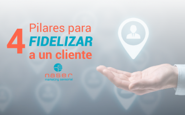 4 pilares para fidelizar a un cliente